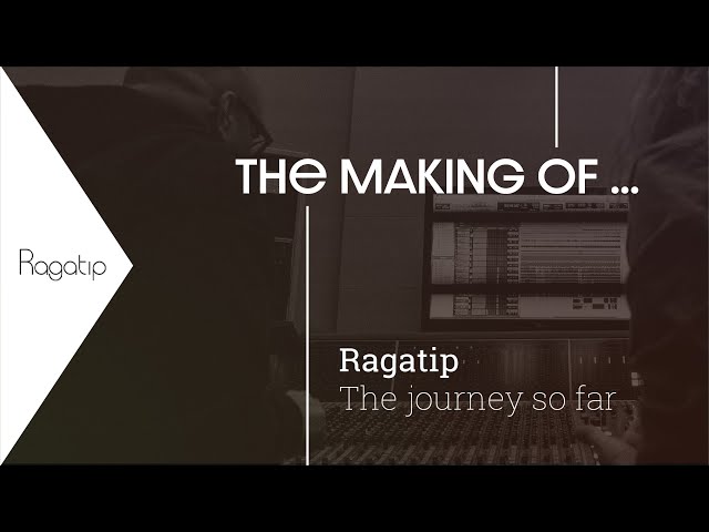 Ragatip - The Journey so far | ft.Jagdeep & Raj